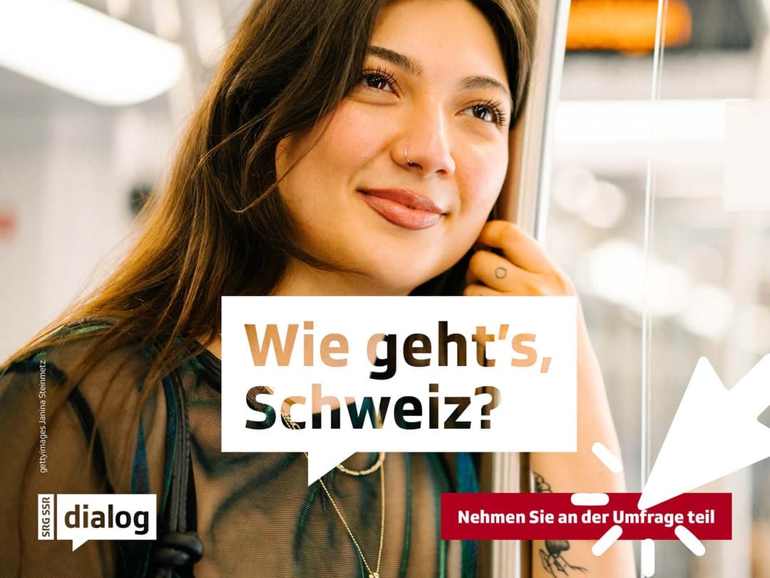 Wie geht's, Schweiz? Direkt zur grossen Umfrage