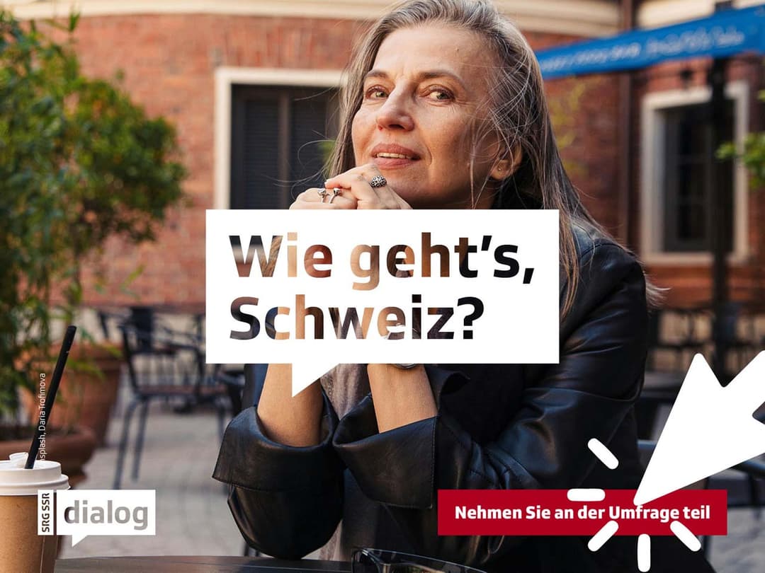 Wie geht's, Schweiz? Direkt zur grossen Umfrage