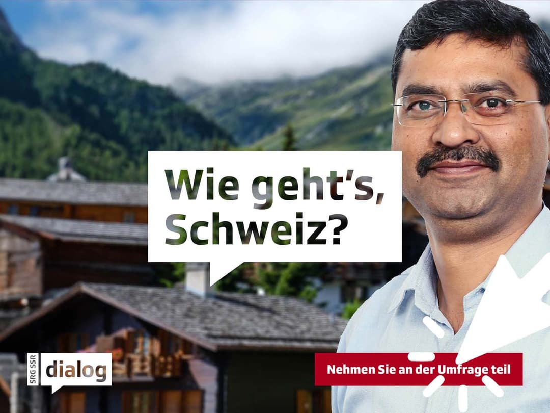 Wie geht's, Schweiz? Direkt zur grossen Umfrage